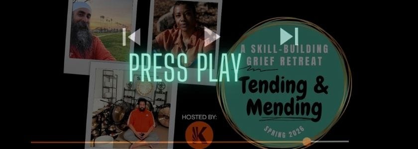 Grief Retreat Reflections